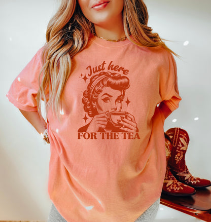 Just Here for the Tea Shirt, Oversized Shirt, Retro Housewife, Funny Sarcastic Adult Humor, Trendy Tee, Comfort Colors Shirt