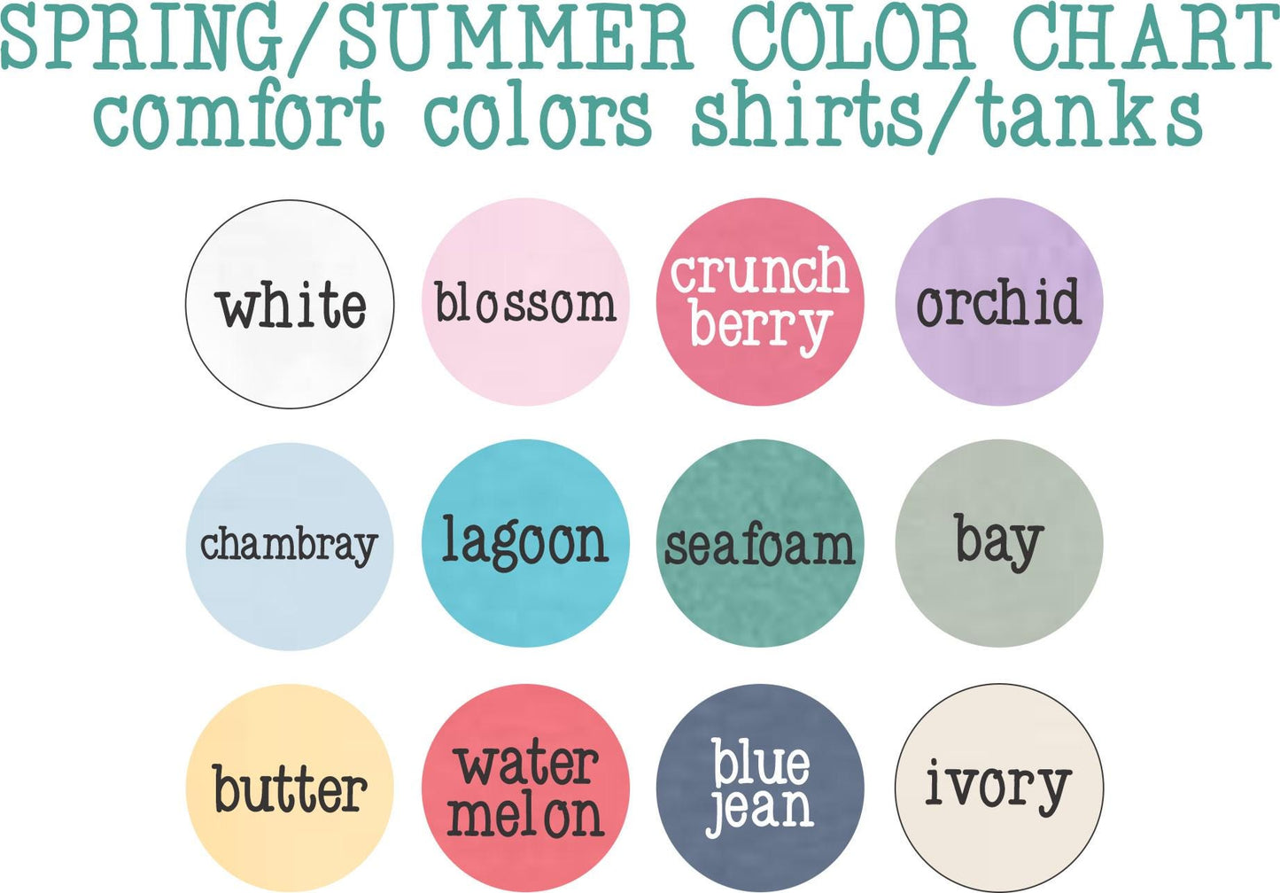 The image is a color chart that lists various spring and summer comfort colors for shirts and tanks, including white, pink, purple, orchid, crunch berry, orchid, chambray, lagoon, seafoam, bay, butter, watermelon, blue jeans, and ivory.