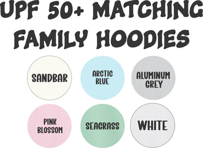 six different colored circles, each representing a different color, and the text above them says "UPF 50+ MATCHING FAMILY HOODIES".