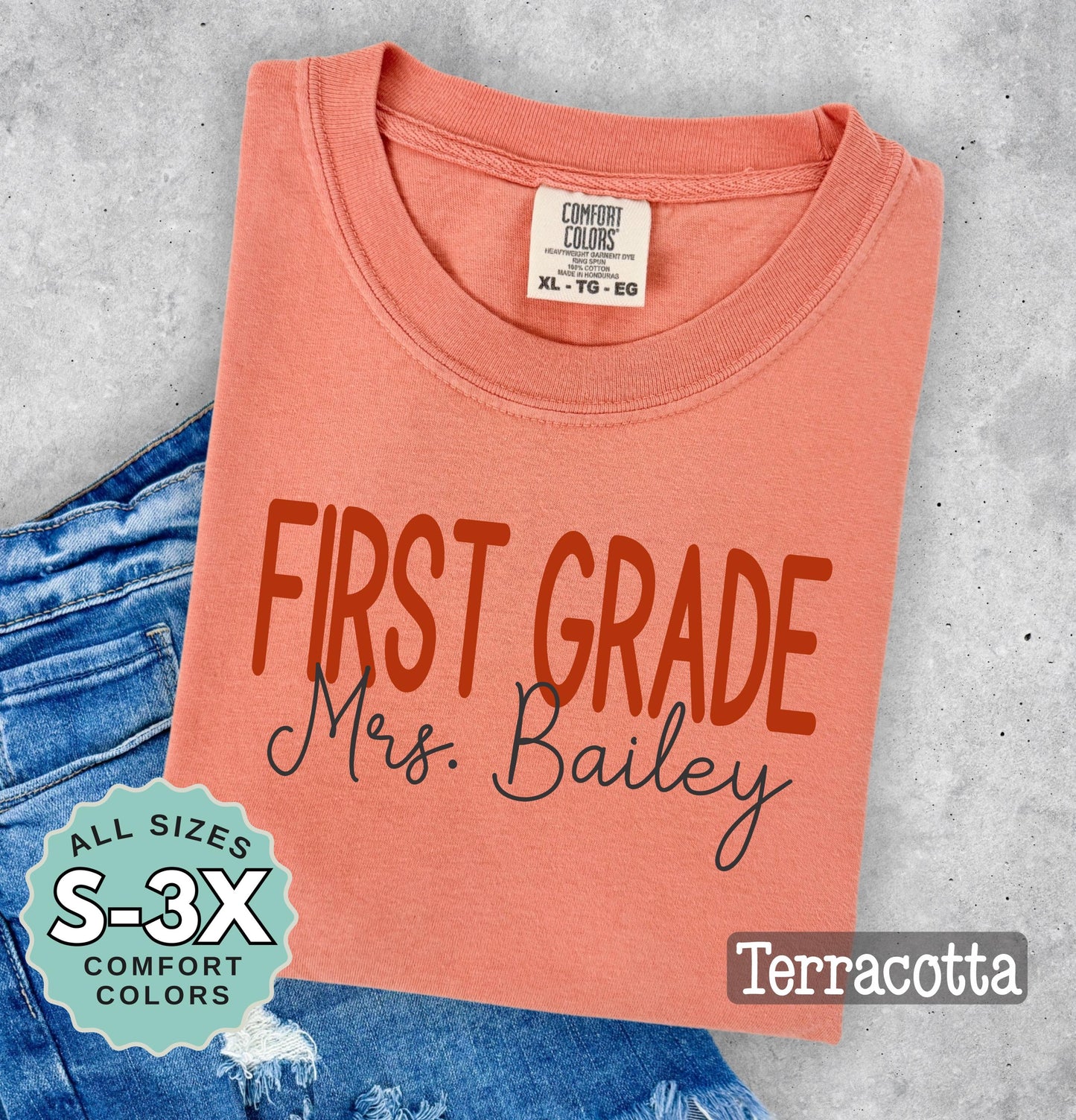 Personalized First Grade Teacher Shirt: Comfort Colors Cotton Tee