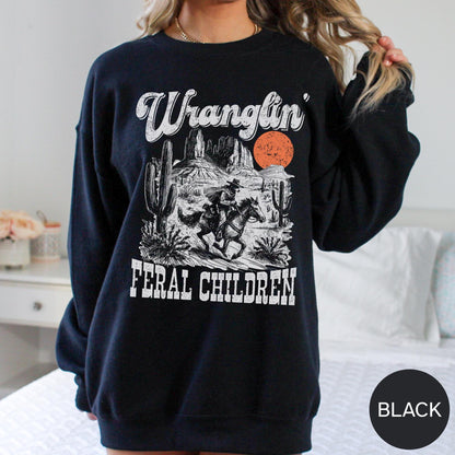 Wrangling Feral Children Sweatshirt, Funny Mom Sweatshirt, Mama Crewneck