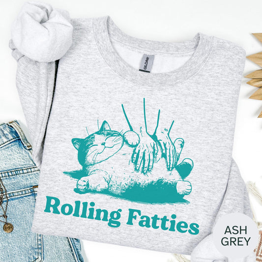 Funny Graphic Tee: Rolling Fatties Cat T-shirt, Sarcastic Sweatshirt, Oversized Hoodie