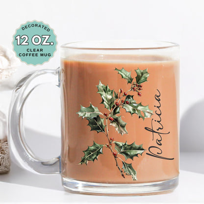 December Birthday Coffee Mug Birth Flower Holy Custom Name 12oz Clear Glass Cup Personalized Glass Mug for Birthday Gift Tea Latte