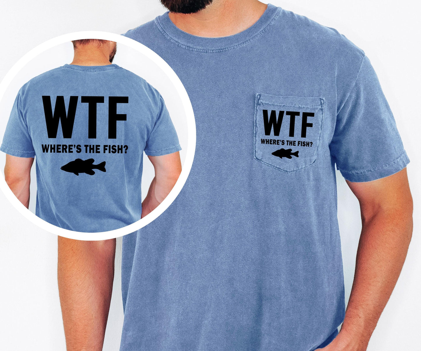 Premium Fishing Tee ∣ WTF Where's The Fish ∣ Comfort Colors ∣ Funny Angler Gift