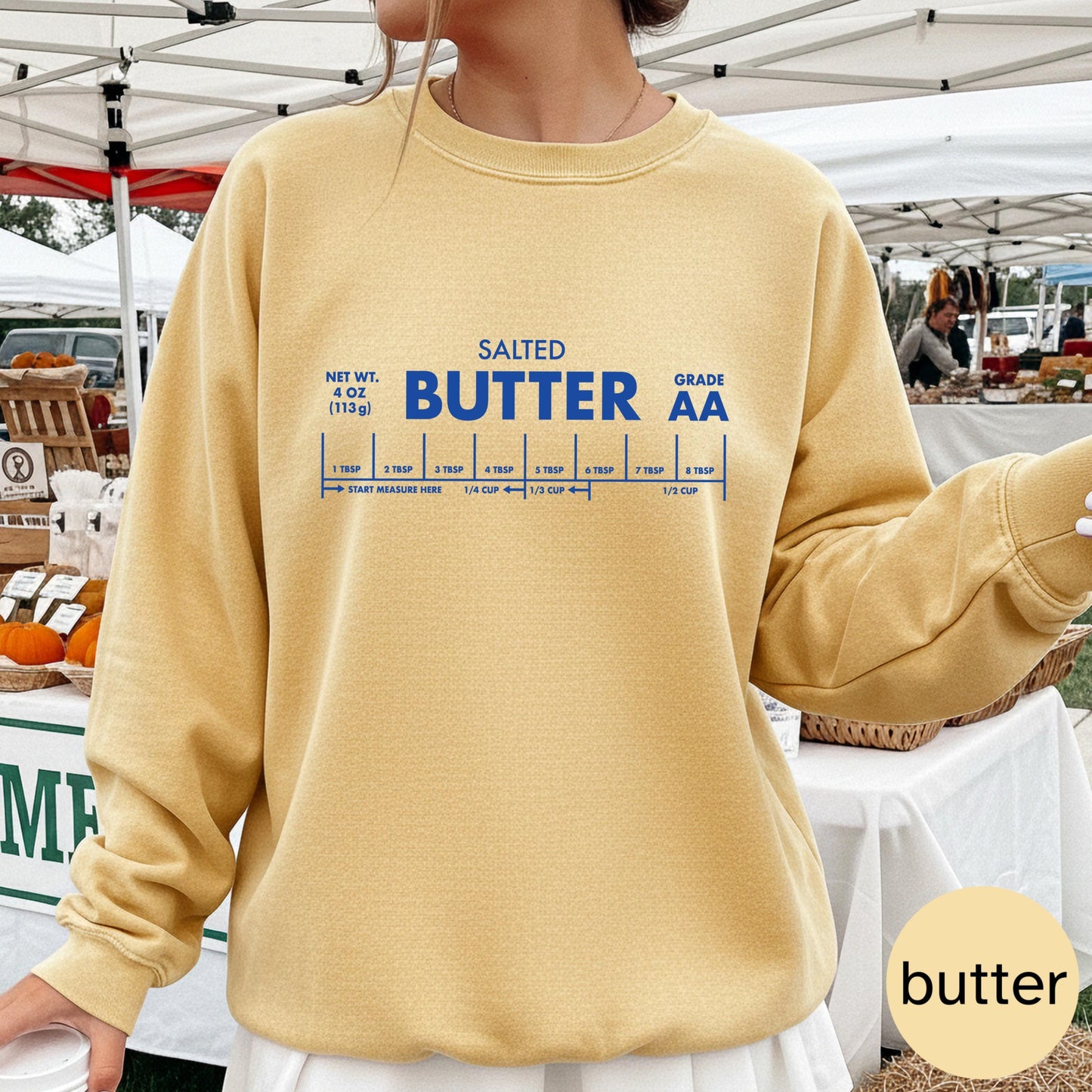 Butter Lovers Unite! Cool Salted Butter Sweatshirt for Bakers