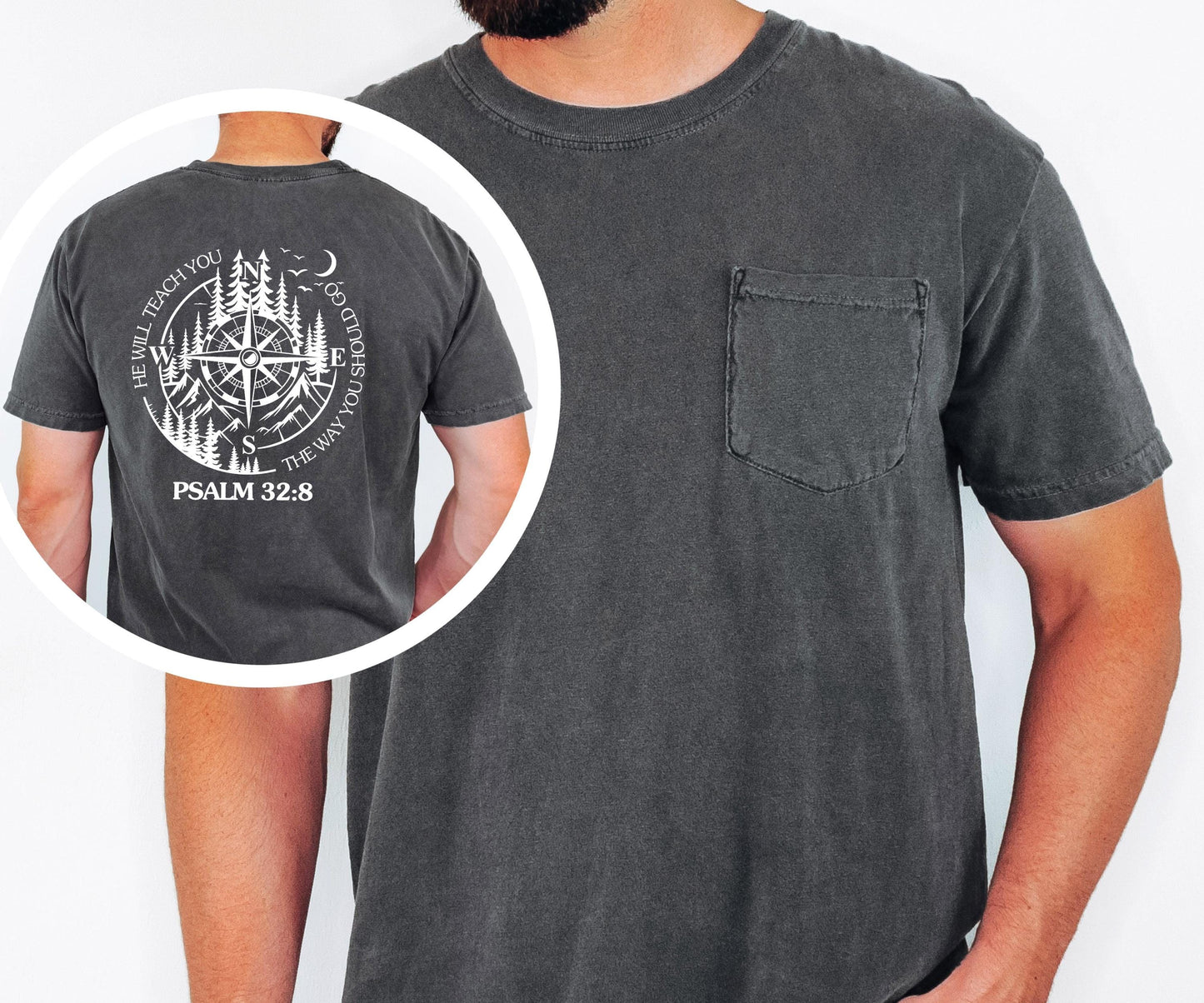 He Will Teach You the Way You Should Go Faith Outdoor Shirt Compass Psalm 32:8 Comfort Colors Pocket Tee Christian Hiking Tee