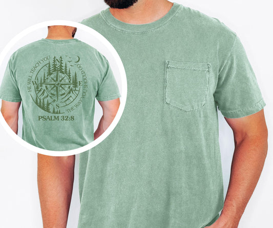 He Will Teach You the Way You Should Go Faith Outdoor Shirt Compass Psalm 32:8 Comfort Colors Pocket Tee Christian Hiking Tee