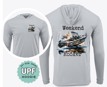 Funny Fishing Shirt Weekend Hooker UPF 50 Sun Shirt Performance Crew or Hoodie