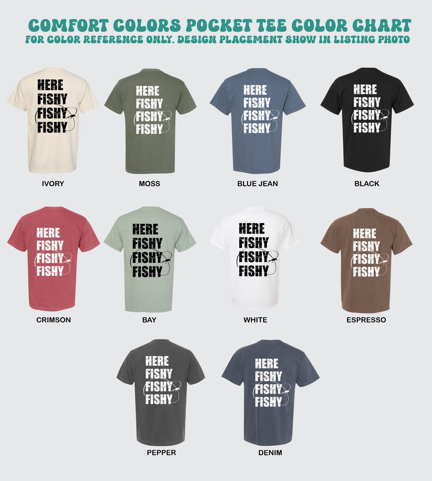 here fishy fishy fishy comfort colors pocket tee funny fishing shirt lake day top boat trip tee cabin life outdoor fisherman gift for dad