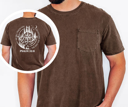He Will Teach You the Way You Should Go Faith Outdoor Shirt Compass Psalm 32:8 Comfort Colors Pocket Tee Christian Hiking Tee