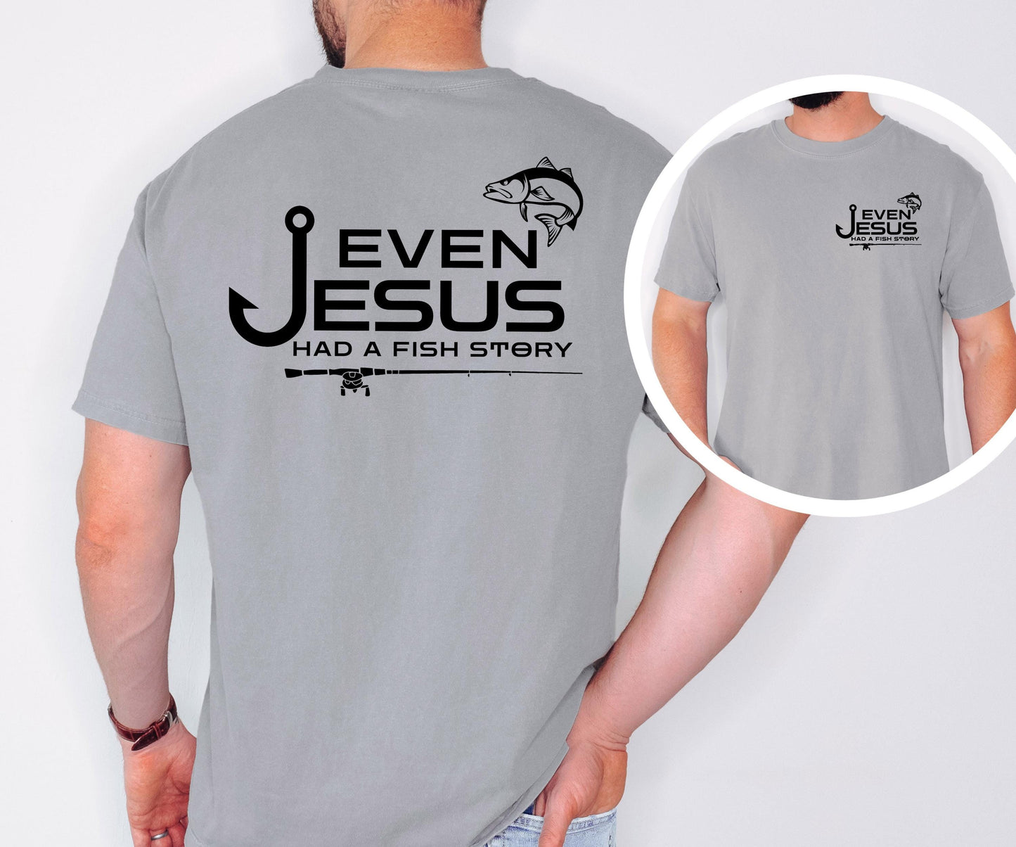 Christian Fishing T-shirt Even Jesus had a Fish Story Shirt