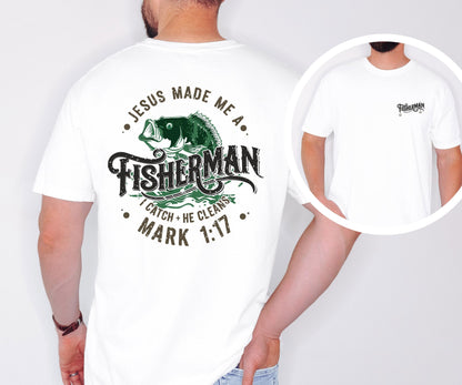 Jesus Made Me a Fisherman Comfort Colors Shirt – Christian Bass Tee