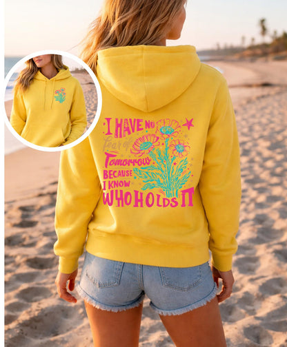 Floral I Have No Fear of Tomorrow Hoodie Christian Faith Quote