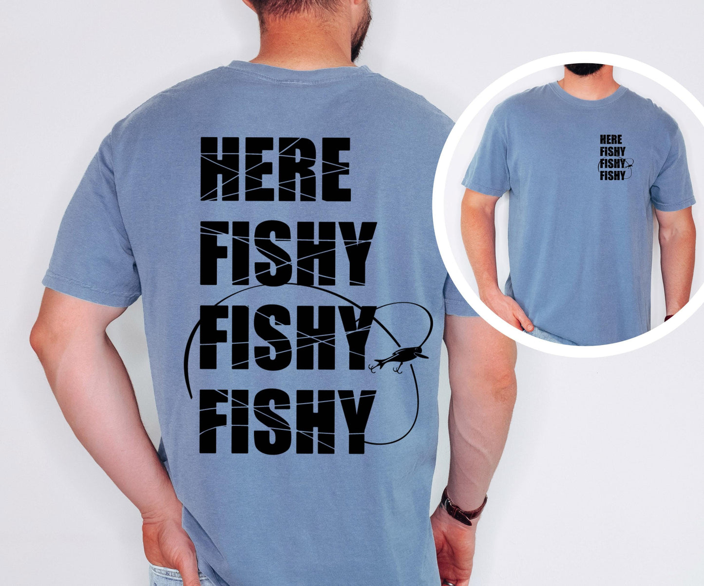 Funny Fishing T-Shirt: Here Fishy, Comfort Colors Lake Life Tee