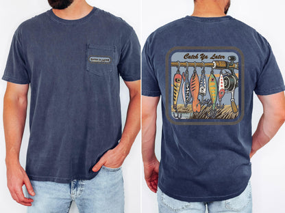 Catch Ya Later Fishing Lure Comfort Colors Tee - Lake Life Angler Gift