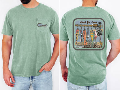 Catch Ya Later Fishing Lure Comfort Colors Tee - Lake Life Angler Gift