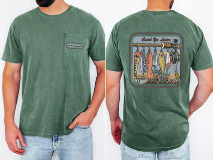 Catch Ya Later Fishing Lure Comfort Colors Tee - Lake Life Angler Gift