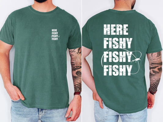 Funny Fishing T-Shirt: Here Fishy, Comfort Colors Lake Life Tee