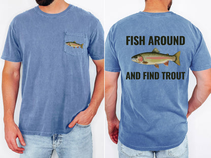 fish around and find out pocket t-shirt funny fishing shirt