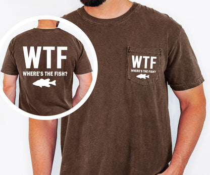 WTF Wheres the Fish T-Shirt: Funny Angler Gift, Comfort Colors Pocket Tee