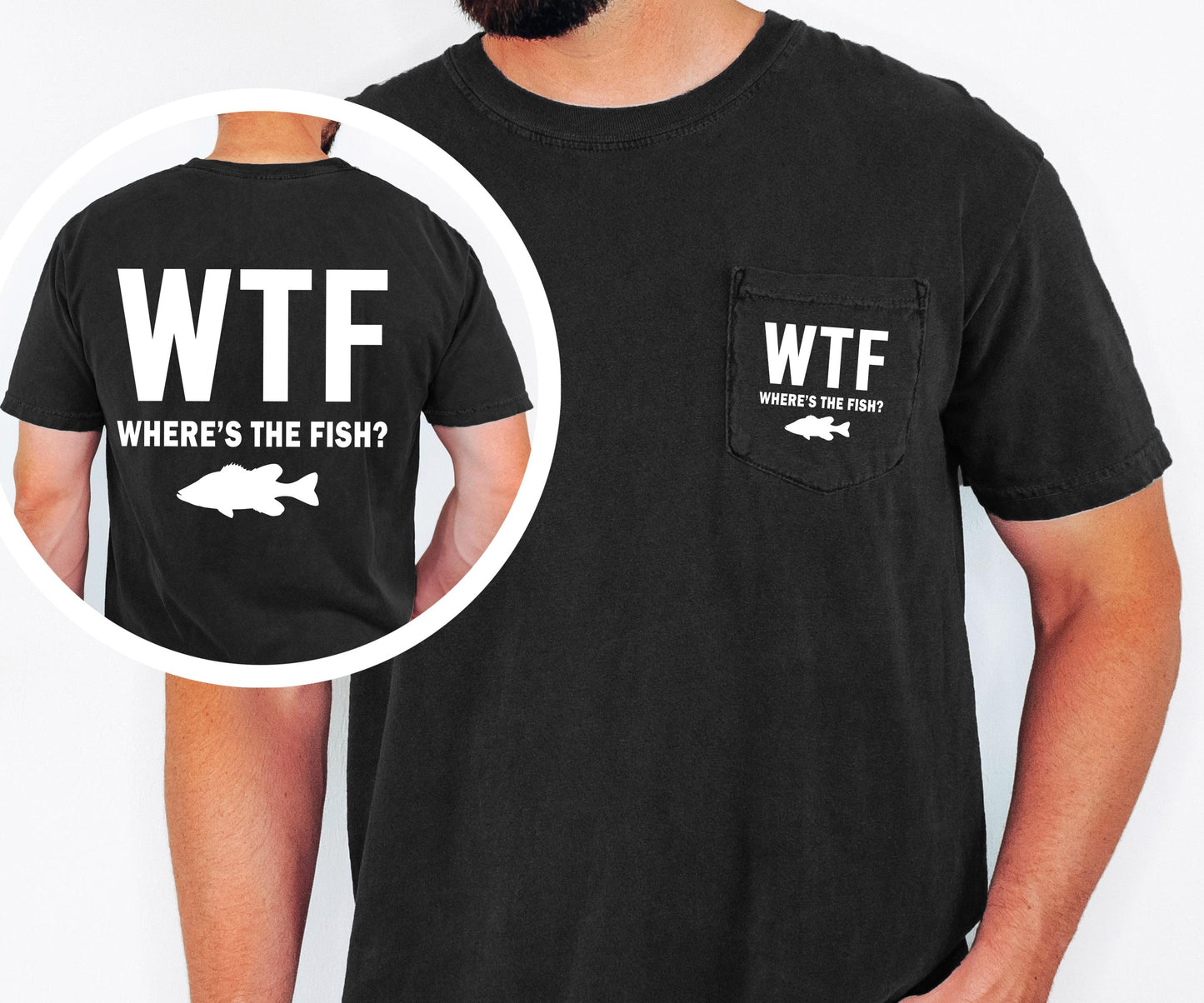 WTF Wheres the Fish T-Shirt: Funny Angler Gift, Comfort Colors Pocket Tee