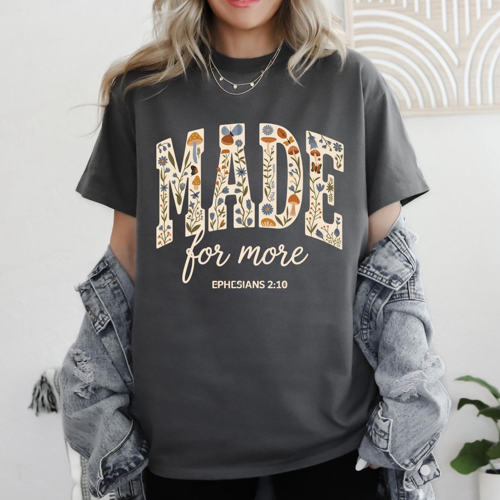 Made for More Christian Floral Graphic T-shirt