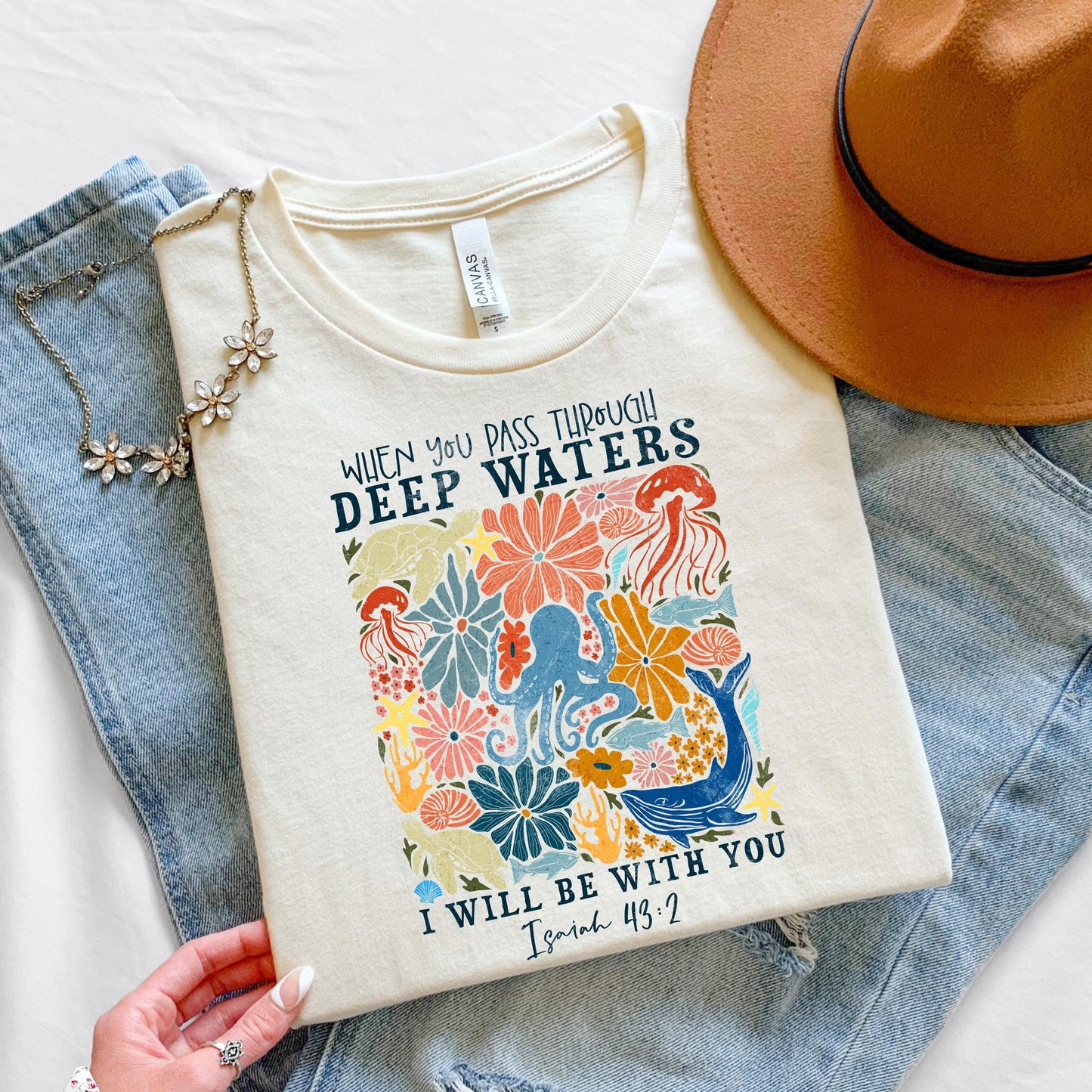 When you Pass through Deep Waters Christian Jesus Shirt - Soft, Comfortable Cotton Tee