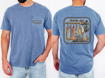 Catch Ya Later Fishing Lure Comfort Colors Tee - Lake Life Angler Gift