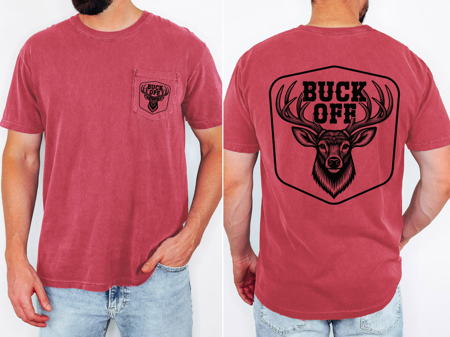 Buck off Deer Hunting Pocket T-shirt, Deer Hunter Gift