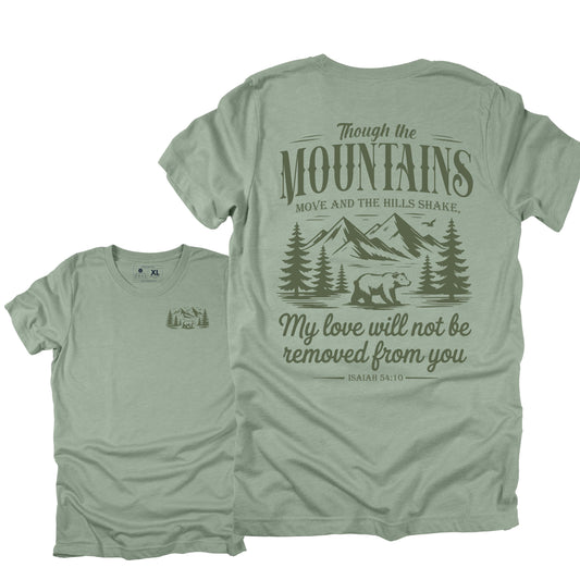Christian Shirt Though the Mountains Move and the Hills Shake T-shirt XS-3XL