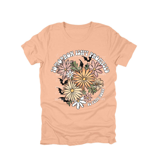 Tomorrow Isn’t Promised Shirt, Be Petty Today Tee, Funny Sarcastic Flower Shirt, Dark Humor Floral Tee, Snarky Graphic Shirt