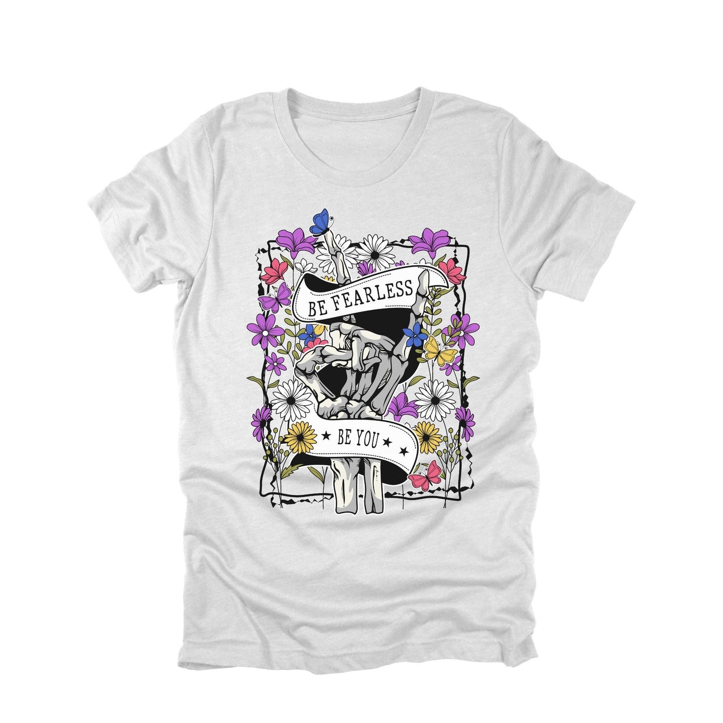 Be Fearless Be You Skeleton Hand Shirt, Floral Skeleton Tee, Gothic Flower Graphic Tee
