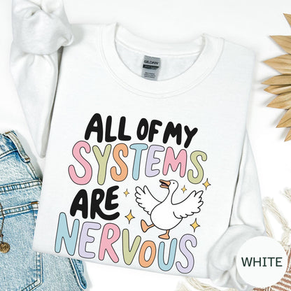 Anxiety T-shirt: All of My Systems are Nervous T-shirt, Mental Health Sweatshirt, Oversized Hoodie