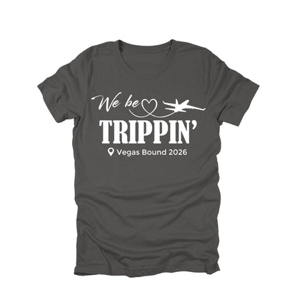 We Be Trippin Custom Vacation Shirt