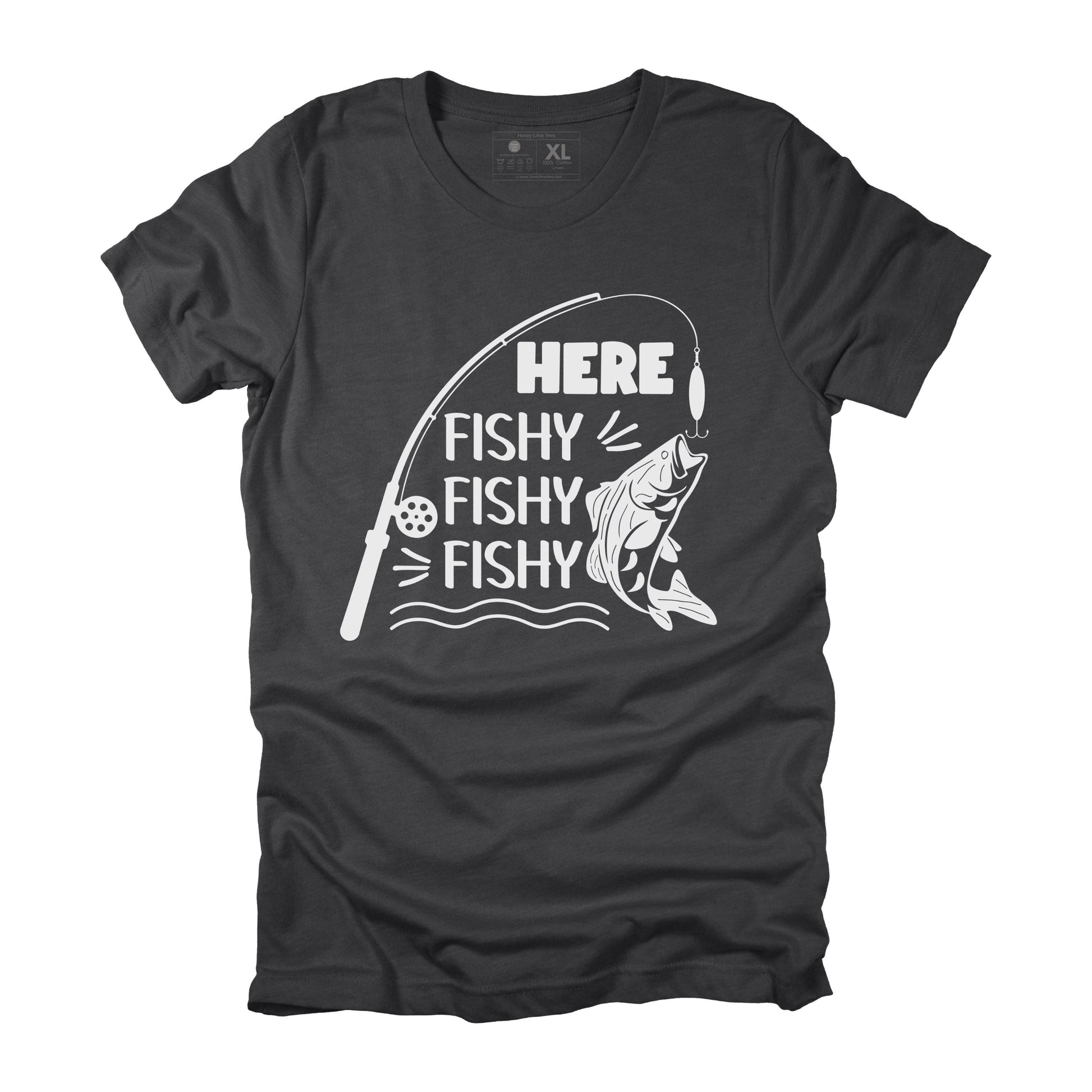 Here Fishy Fishy Fishy Sarcastic Fishing T-shirt, Funny Fishing Gift for Men