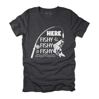 Here Fishy Fishy Fishy Sarcastic Fishing T-shirt, Funny Fishing Gift for Men
