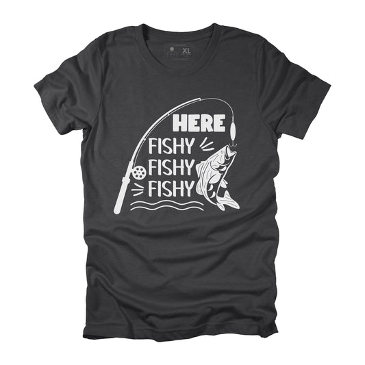 Here Fishy Fishy Fishy Sarcastic Fishing T-shirt, Funny Fishing Gift for Men