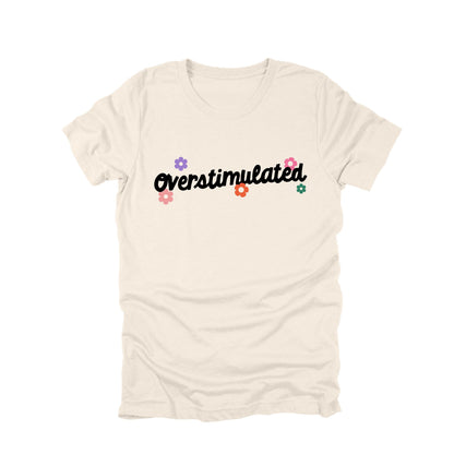 Overstimulated Shirt Funny Mental Health Humor Graphic Tee Cute Flower Quote