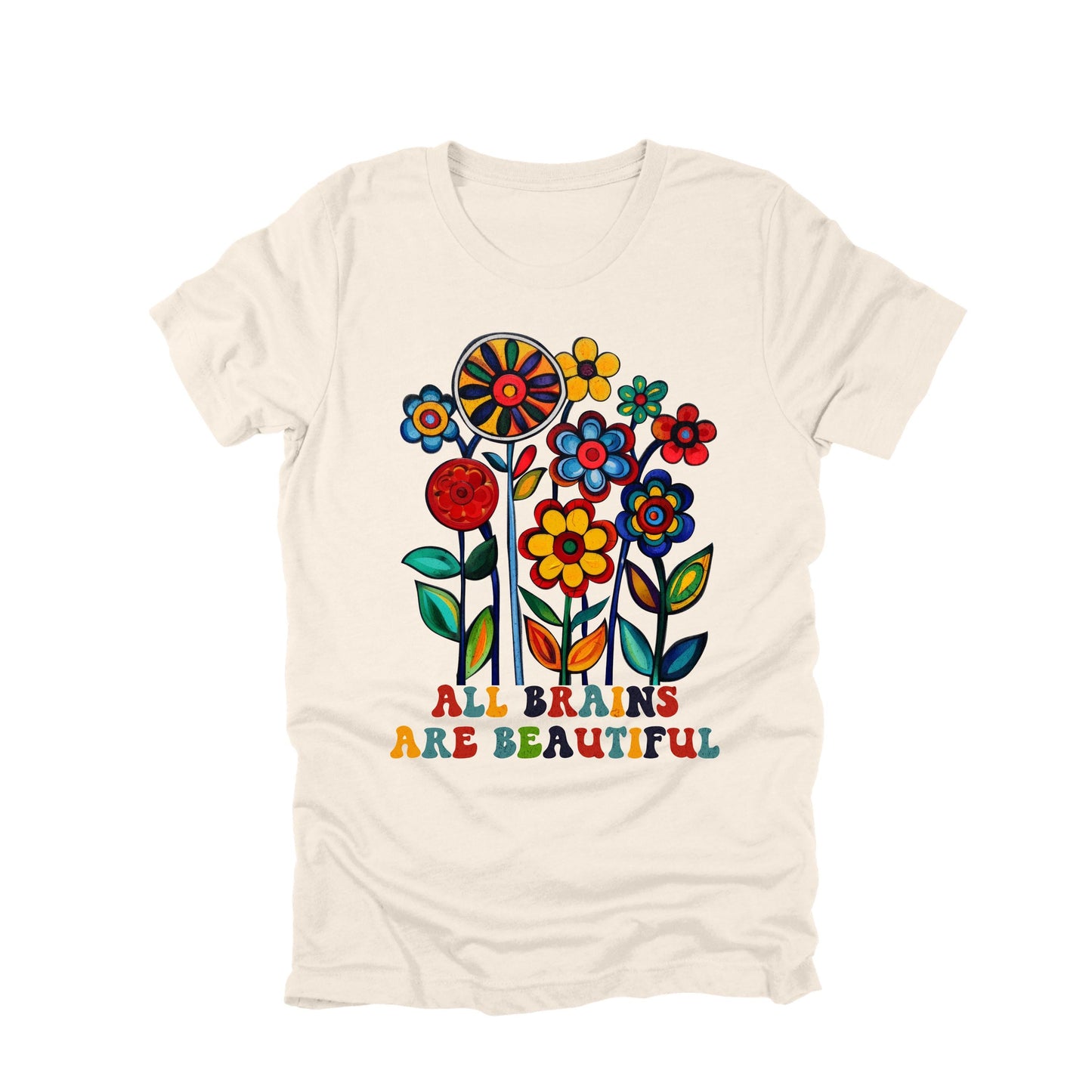 All Brains Are Beautiful Shirt Neurodiversity Positive Mental Health Graphic Tee