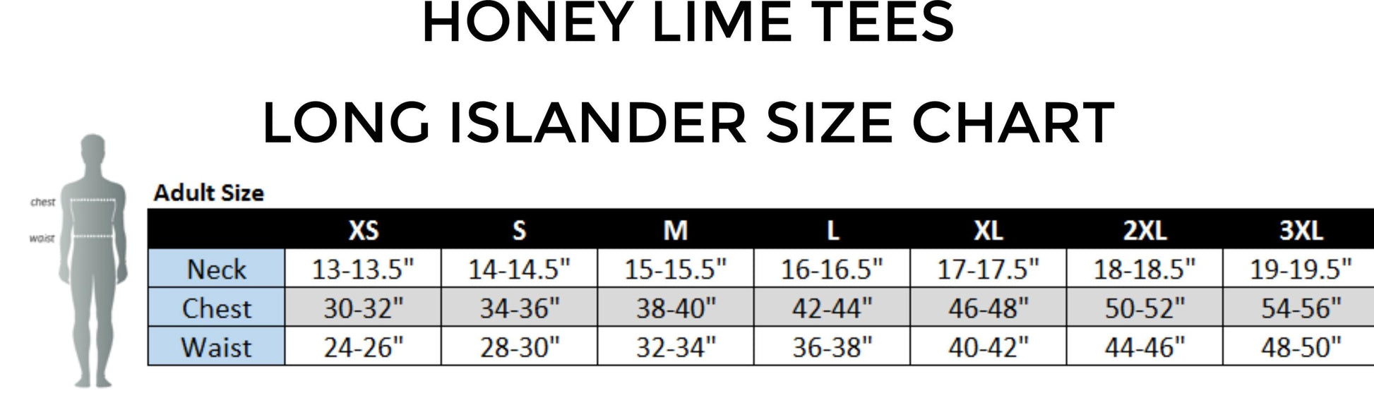 The image is a size chart for Honey Lime Tees, which shows the adult sizes for different waist, chest, and neck measurements.