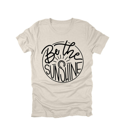 Be the Sunshine Shirt, Positive Quote Tee, Inspirational Shirt, Happy Graphic Tee, Cute Summer Shirt, Uplifting Gift