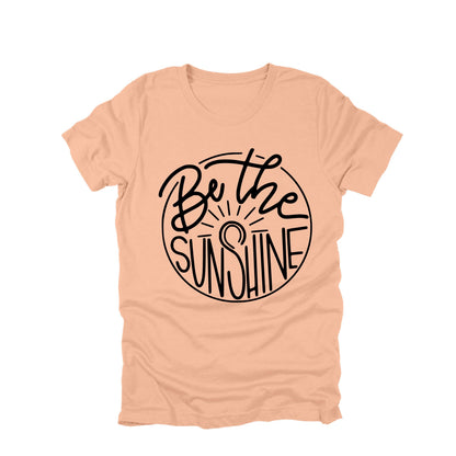 Be the Sunshine Shirt, Positive Quote Tee, Inspirational Shirt, Happy Graphic Tee, Cute Summer Shirt, Uplifting Gift