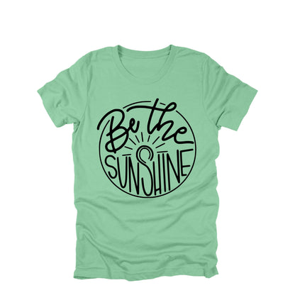 Be the Sunshine Shirt, Positive Quote Tee, Inspirational Shirt, Happy Graphic Tee, Cute Summer Shirt, Uplifting Gift