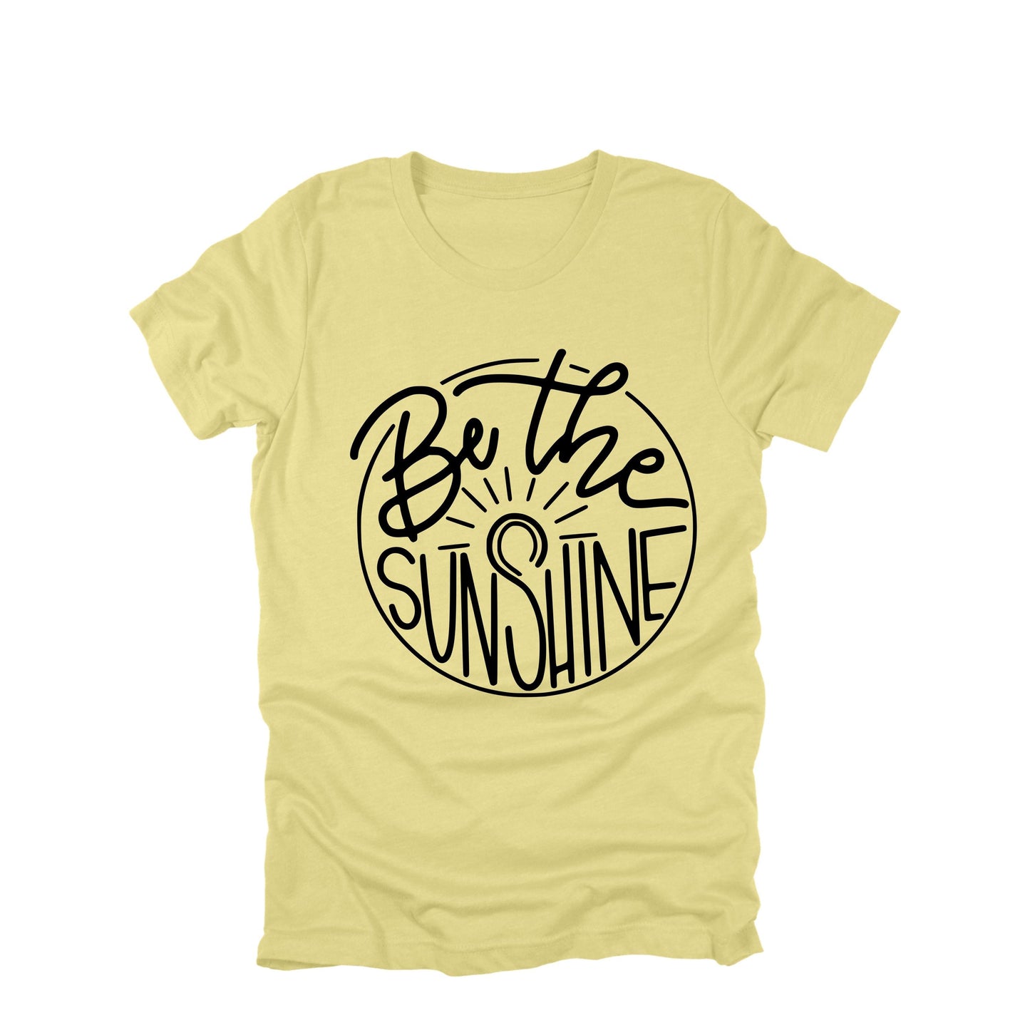 Be the Sunshine Shirt, Positive Quote Tee, Inspirational Shirt, Happy Graphic Tee, Cute Summer Shirt, Uplifting Gift