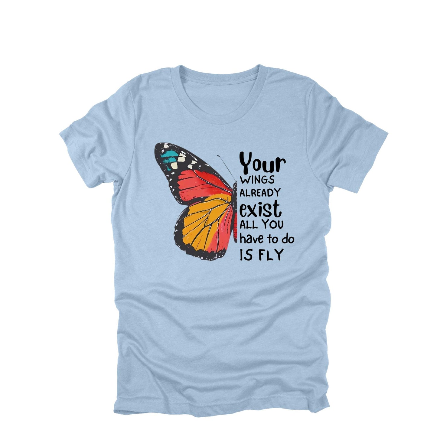 Your Wings Already Exist Butterfly Shirt, Christian Faith Top, Inspirational Christian Tee, Religious Graphic Tee, Faith Top, Christian Gift