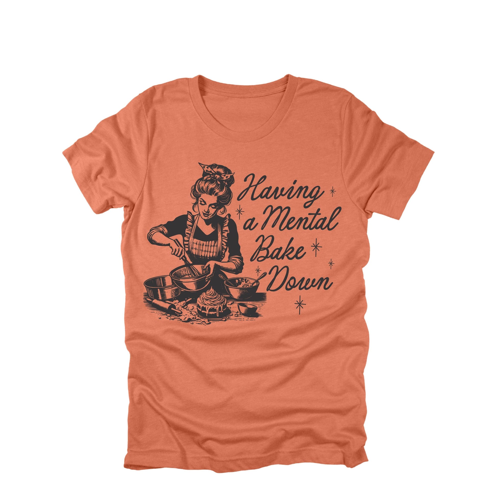 Having A Mental Bake Down Shirt Funny Baking Humor Retro Baker Tee