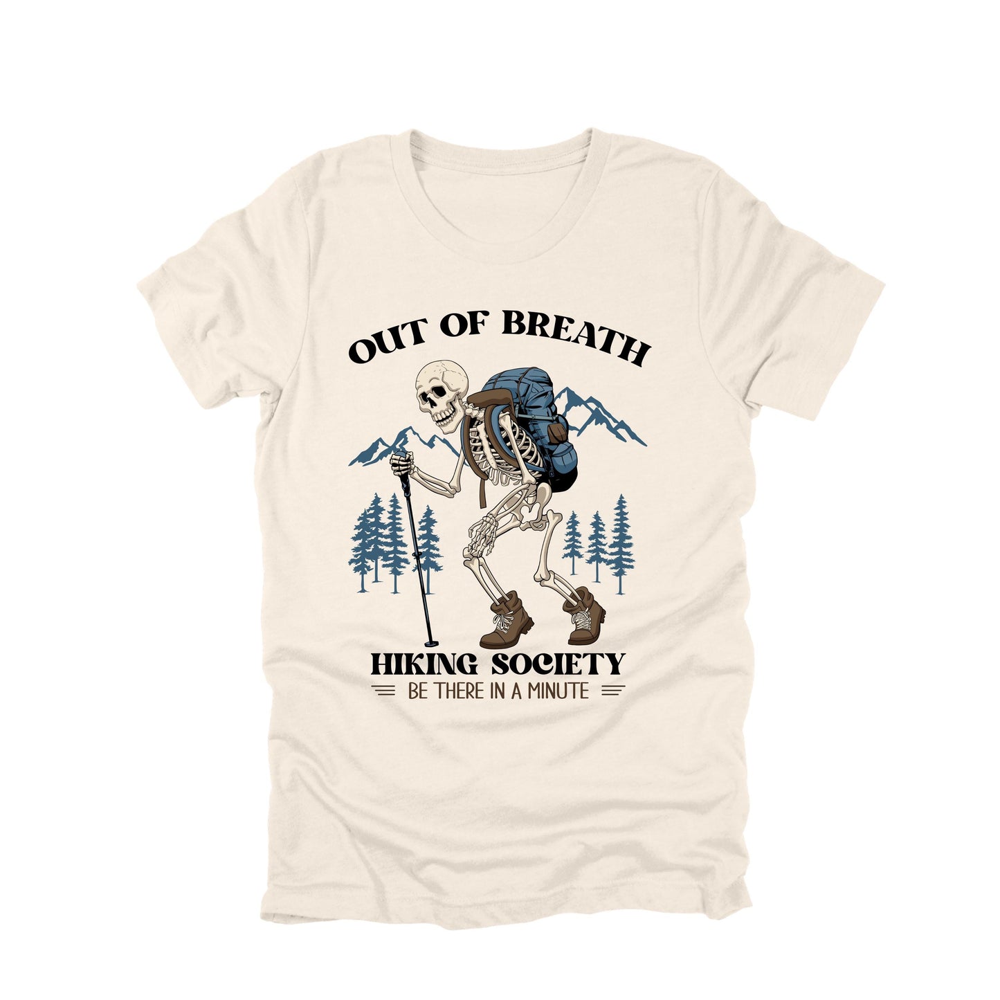 Out Of Breath Hiking Society Shirt Funny Skeleton Hiking Graphic Tee Hiker Shirt