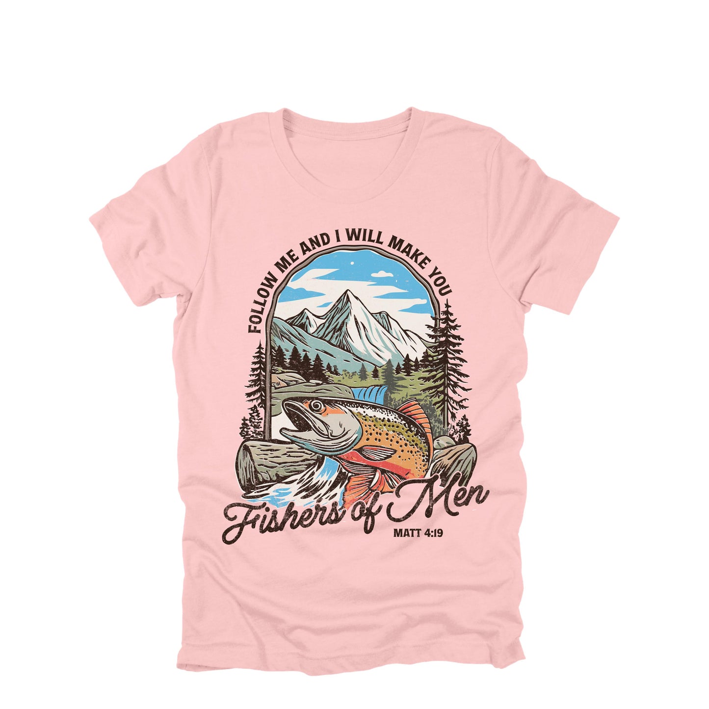 Follow Me and I Will Make You Fishers of Men Christian Shirt