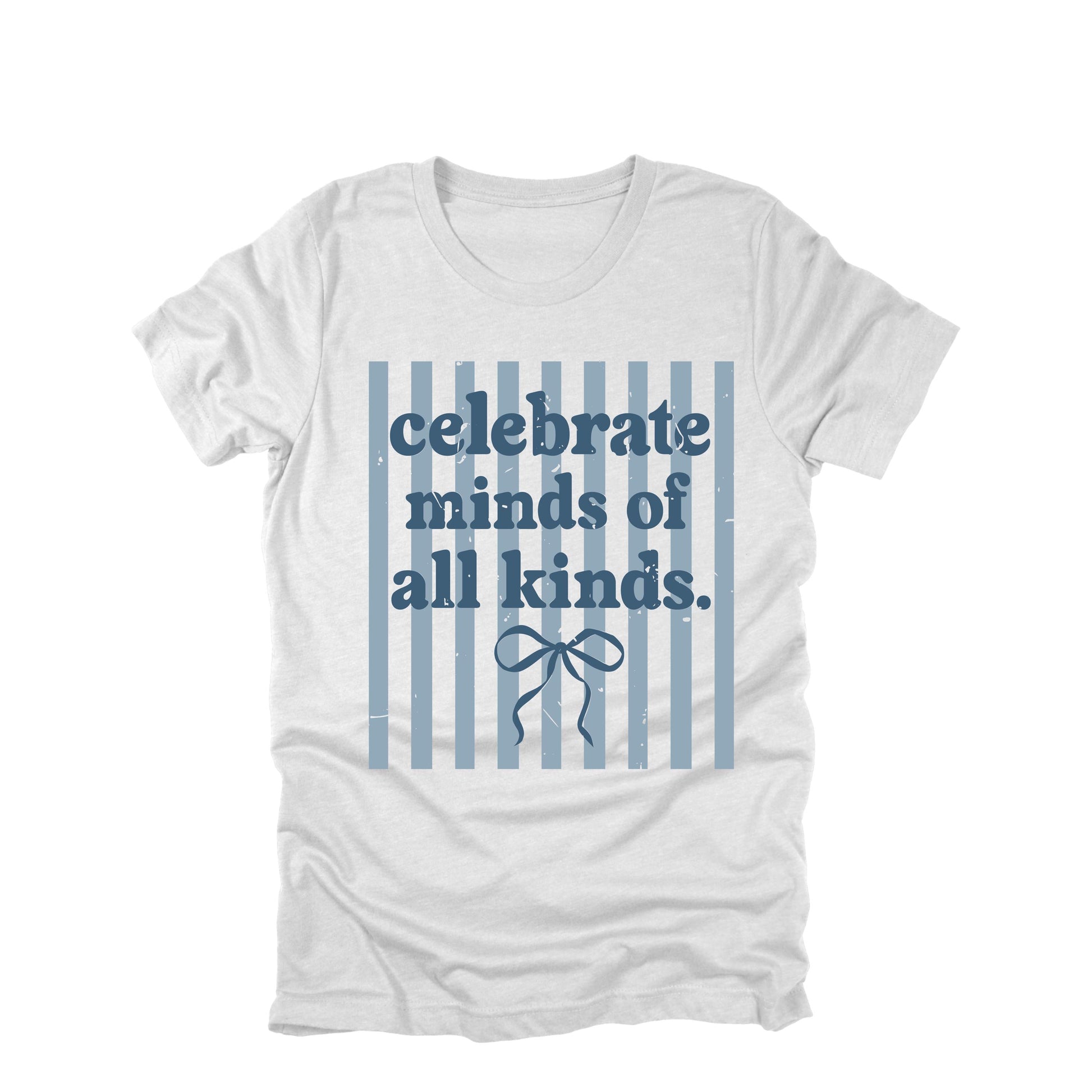 Celebrate Minds of All Kinds Autism Awareness T-shirt