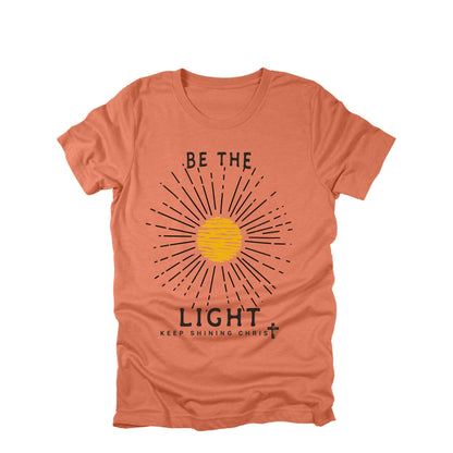 Be the Light Christian Shirt